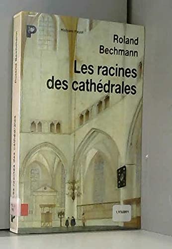 Les racines des cathédrales 9782228890427