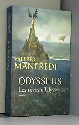 Odysseus Les Reves D Ulysse Valerio Manfredi 9782286085742