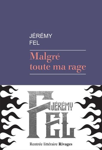 Malgré toute ma rage 9782743660475
