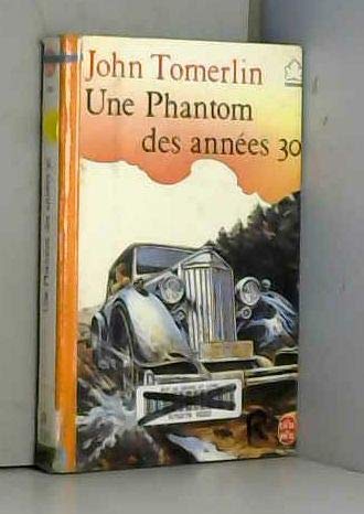 UNE PHANTOM DES ANNEES 30 9782253034216