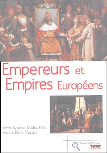 Empereurs et empires européens 9782732834535