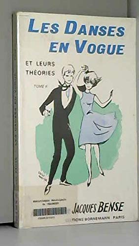 DANSES EN VOGUE ET LEURS THEORIES.: Tome 2 9782851821911