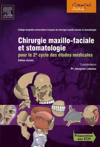 Chirurgie maxillo-faciale et stomatologie pour le 2e cycle des études médicales 9782842997793