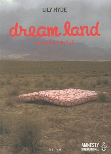 Dream land: La maison de Safi 9782350212333
