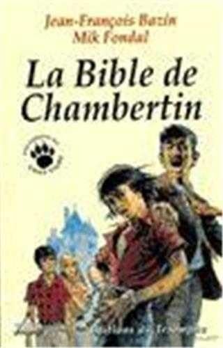 La Bible de Chambertin 9782843780387
