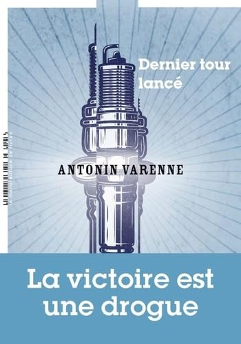Dernier tour lancé 9782358877299