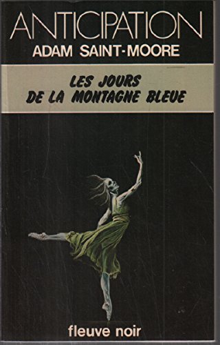 Les Jours de la Montagne Bleue - Chroniques de l'Ère du Verseau - 2 9782265012486