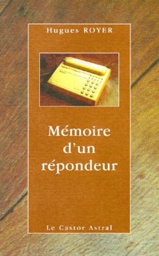 Mémoire d'un répondeur 9782859203832