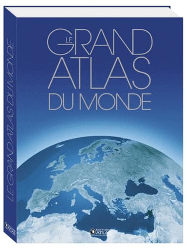 Le Grand Atlas du Monde 9782723485289