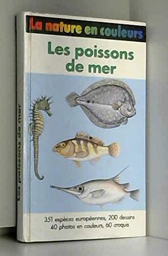 Les poissons de mer (La nature en couleurs) 