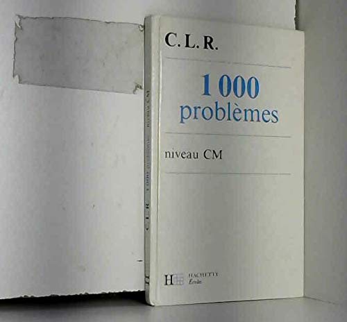 1000 problèmes niveau CM 9782010147555