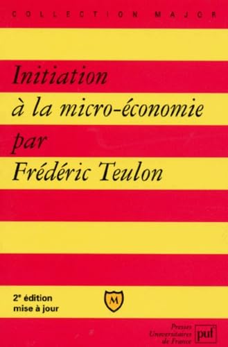 Initiation à la micro-économie 9782130487470