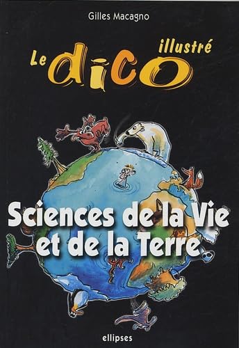 Sciences de la Vie et de la Terre: Le dico illustré 9782729822019