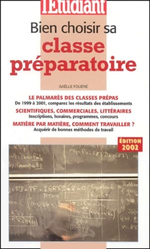 Bien choisir sa classe préparatoire 9782846241663