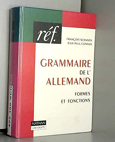 Grammaire de l'allemand: Formes et fonctions... 9782091901121