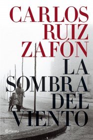 La sombra del viento / The Shadow of the Wind 9788408057932