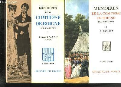 Mémoires de la Comtesse de Boigne, née d'Osmond. EN 2 TOMES : Du règne de Louis XVI à 1820 et De 1820 à 1848 