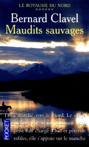 Maudits sauvages, tome 6 9782266104999