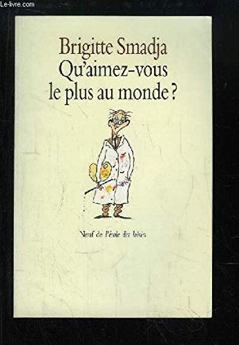 Qu'aimez-vous le plus au monde? 9782211022705