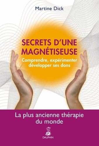 Secrets d'une magnétiseuse 9782716316590