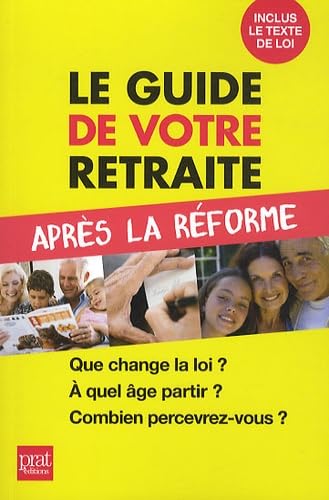 Le guide de votre retraite après la réforme 9782809502114