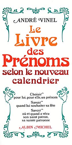 Le Livre Des Prenoms Selon Le Nouveau Calendrier 9782226016959