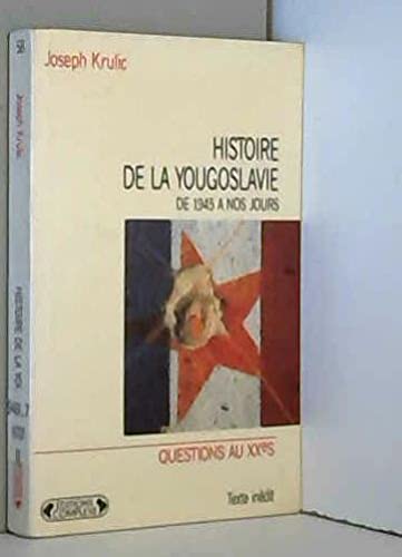 Histoire de la Yougoslavie 9782870274811