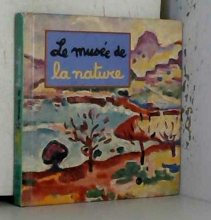 LE MUSEE DE LA NATURE 9782711841530