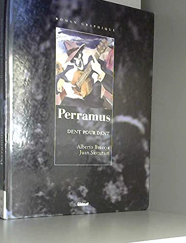 Perramus, tome 4 : Dent pour dent 9782723413749