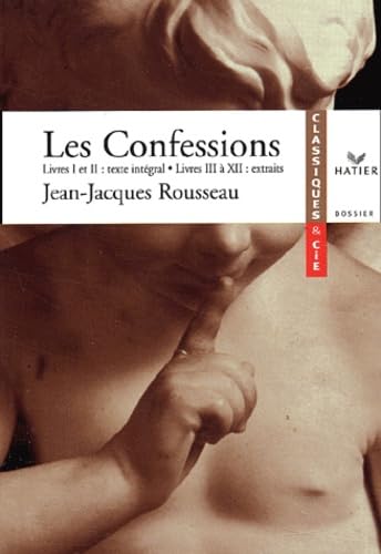 Les Confessions de Jean-Jacques Rousseau 9782218743269