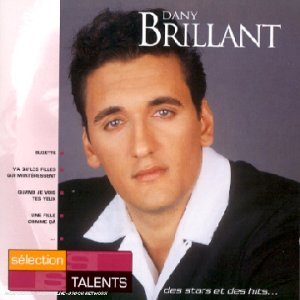 Talents essentiels : Dany Brillant 0809274567826