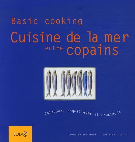 Cuisine de la mer entre copains 9782263042188