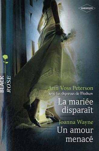 La mariée disparait ; un amour menacé 9782280232005
