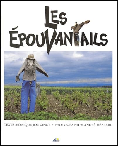 Les Epouvantails 9782842590390