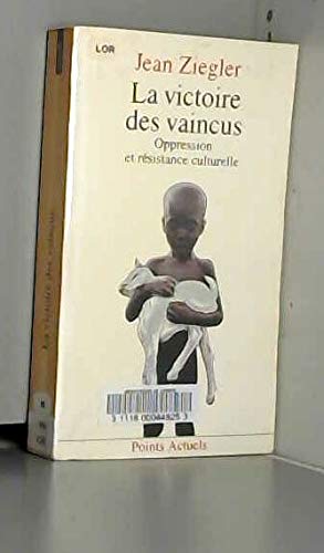 La Victoire des vaincus 9782020130981