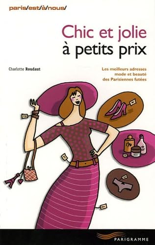 Chic et jolie à petits prix 9782840964377