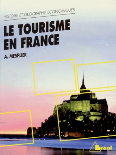 Le Tourisme En France. Etude Regionale, 7eme Edition 9782842910235