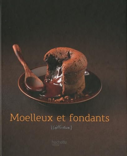 Moelleux et fondants 9782012379756