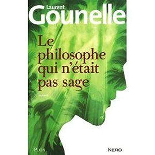 Le philosophe qui n'était pas sage 9782298061796