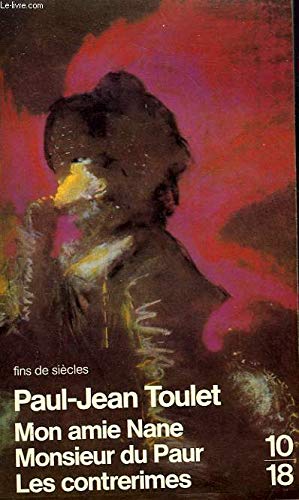 Mon amie Nane - Monsieur du Paur - Les Contrerimes 9782264007186