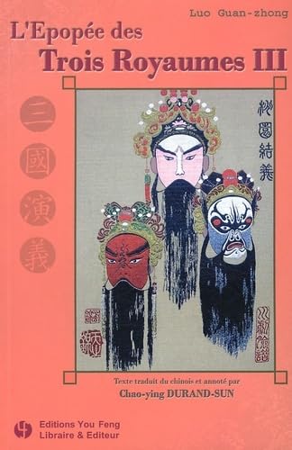 L'épopée des trois royaumes (III) 9782842794057