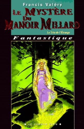 Le Mystère du Manoir Millard 9782914088084