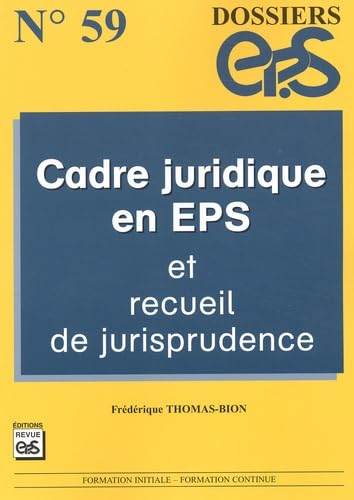 Cadre Juridique En Eps Et Recueil De Jurisprudence 9782867132551