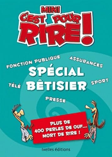 Mini c'est pour rire !: Spécial bêtisier ! 9782875151360