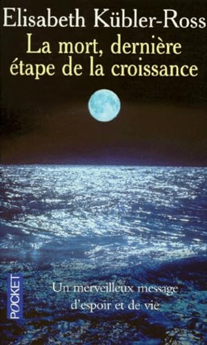 La Mort : dernière étape de la croissance 9782266076180