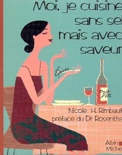 Moi, je cuisine sans sel, mais avec saveur 9782226131973