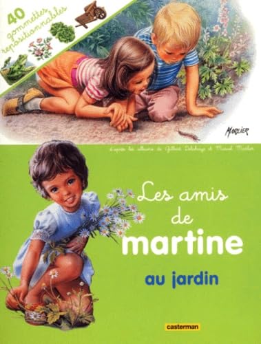 Les amis de Martine au jardin 9782203106437