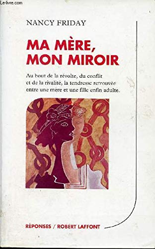 MA MERE MON MIROIR 9782221002544