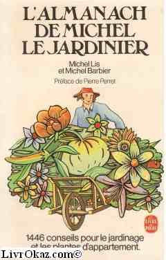 L'almanach de michel le jardinier 9782253024323