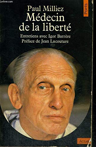 Medecin De La Liberte. Entretiens Avec Igor Barrere 9782020060639